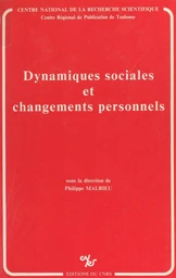 Dynamiques sociales et changements personnels