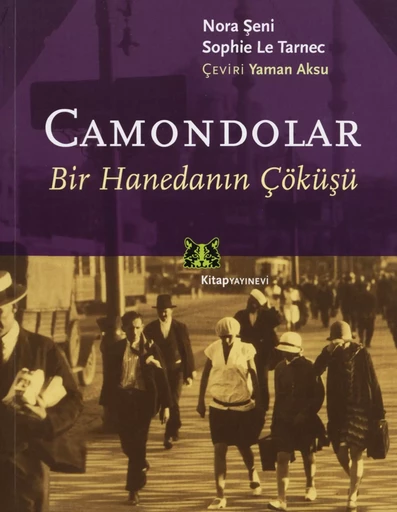 Camondolar - Nora Şeni, Sophie le Tarnec - Institut français d’études anatoliennes