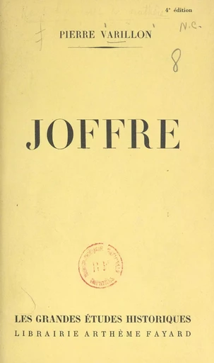 Joffre - Pierre Varillon - (Fayard) réédition numérique FeniXX