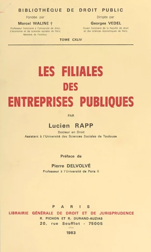 Les filiales des entreprises publiques - Lucien Rapp - FeniXX réédition numérique