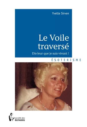 Le Voile traversé - Yvette Sirven - Société des écrivains