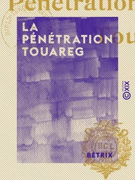 La Pénétration Touareg