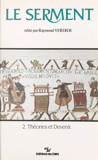 Le serment (2) : Théories et devenir - Raymond Verdier - CNRS Éditions (réédition numérique FeniXX)