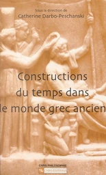 Constructions du temps dans le monde grec ancien