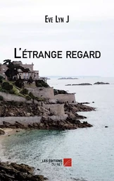 L'étrange regard