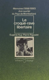 Le croque-rave libertaire