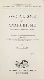 Socialisme et anarchisme : Saint-Simon, Proudhon, Marx