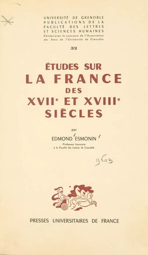 Études sur la France des XVIIe et XVIIIe siècles - Edmond Esmonin - (Presses universitaires de France) réédition numérique FeniXX