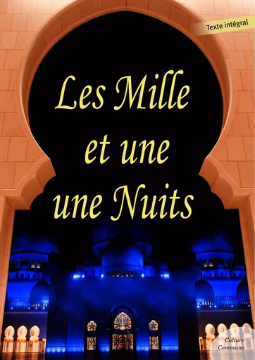 Les Mille et Une Nuits -  Anonyme - Culture commune