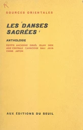 Les danses sacrées : anthologie