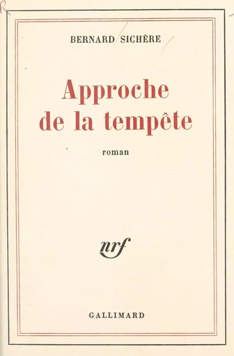 Approche de la tempête - Bernard Sichère - (Gallimard) réédition numérique FeniXX