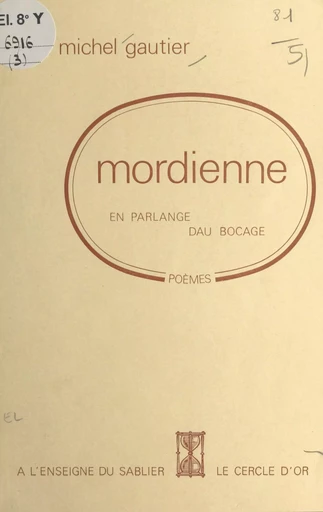 Mordienne : en parlange dau bocage - Michel Gautier - FeniXX réédition numérique