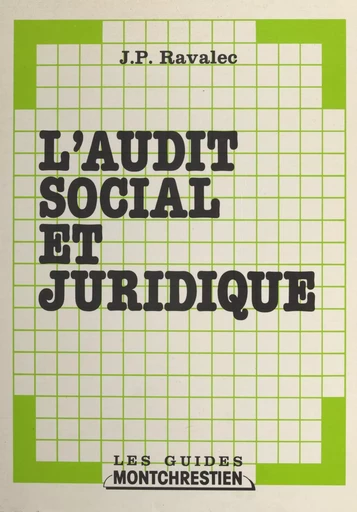 L'audit social et juridique - Jean-Paul Ravalec - FeniXX réédition numérique