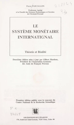 Le système monétaire international : théorie et réalité - Pierre Pascallon - FeniXX réédition numérique