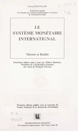 Le système monétaire international : théorie et réalité