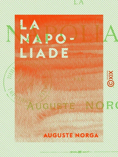 La Napoliade - Auguste Norga - Collection XIX