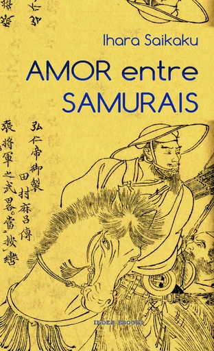 Amor entre Samurais - Ihara Saikaku - INDEX ebooks