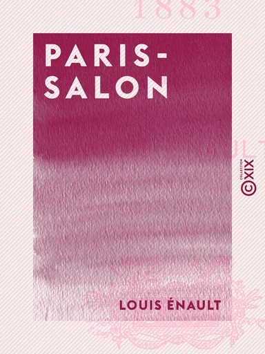 Paris-Salon - Louis Énault - Collection XIX