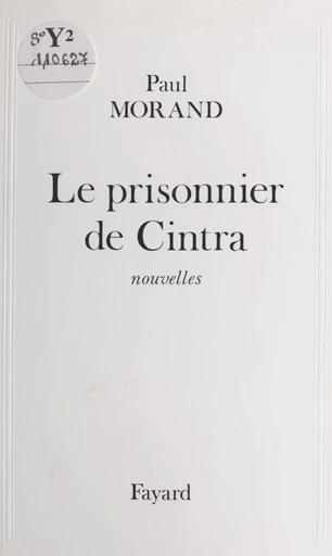 Le prisonnier de Cintra - Paul Morand - FeniXX réédition numérique