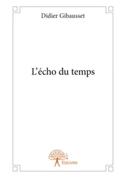 L'écho du temps