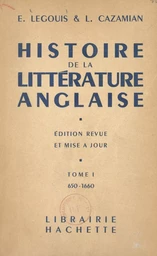 Histoire de la littérature anglaise (1) : 650-1660