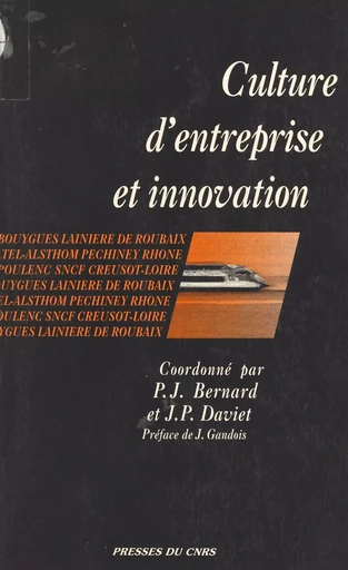 Culture d'entreprise et innovation - Philippe Jacques Bernard - CNRS Éditions (réédition numérique FeniXX) 