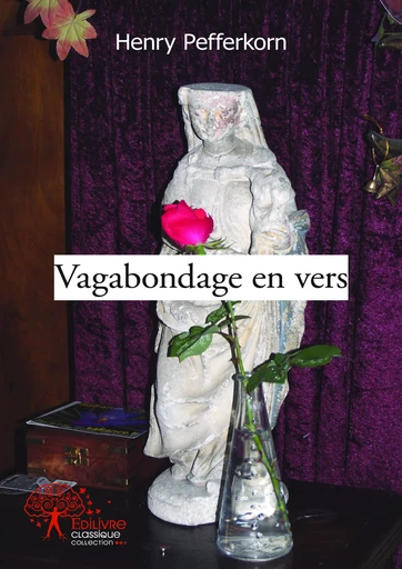 Vagabondage en vers - Henry Pefferkorn - Editions Edilivre