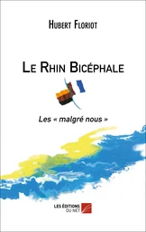 Le Rhin Bicéphale