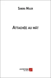 Attachée au mât