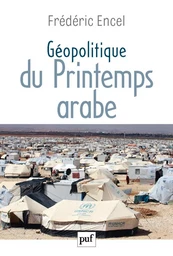 Géopolitique du Printemps arabe