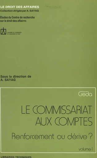 Le commissariat aux comptes : renforcement ou dérive ? (1) - Alain Sayag - FeniXX réédition numérique