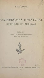 Recherches d'histoire chrétienne et médiévale