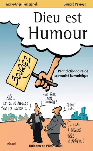 Dieu est humour - Tome 1 - Bernard Peyrous - Éditions de l'Emmanuel