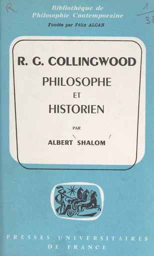 R. G. Collingwood - Albert Shalom - (Presses universitaires de France) réédition numérique FeniXX