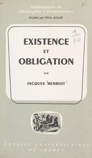 Existence et obligation - Jacques Henriot - (Presses universitaires de France) réédition numérique FeniXX