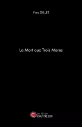 La Mort aux Trois Mares