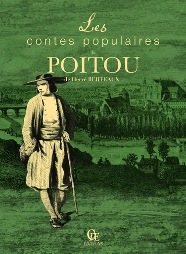 Contes populaires du Poitou - Hervé Berteaux - CPE Éditions