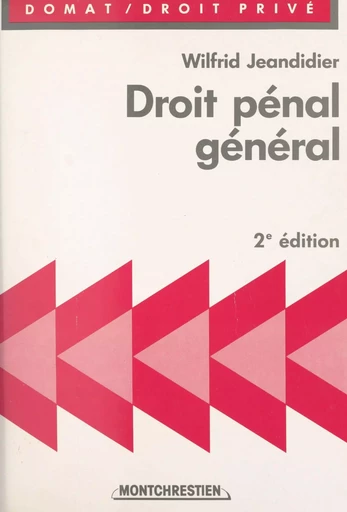 Droit pénal général - Wilfrid Jeandidier - FeniXX réédition numérique