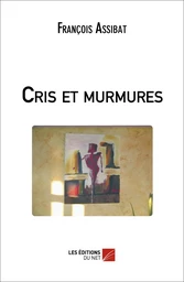 Cris et murmures