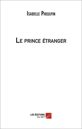 Le prince étranger