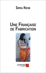 Une Française de Fabrication