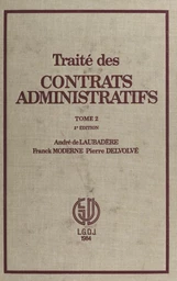 Traité des contrats administratifs (2)