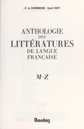 Anthologie des littératures de langue française : M-Z - Daniel Couty, Jean-Pierre de Beaumarchais - (Bordas) réédition numérique FeniXX