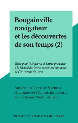 Bougainville navigateur et les découvertes de son temps (2) - Jean-Étienne Martin-Allanic - Presses universitaires de France (réédition numérique FeniXX)