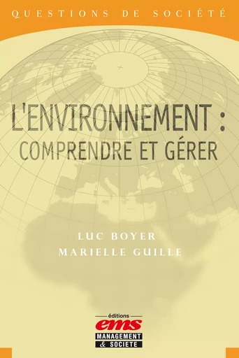 L'environnement - Luc BOYER, Marielle GUILLE - Éditions EMS