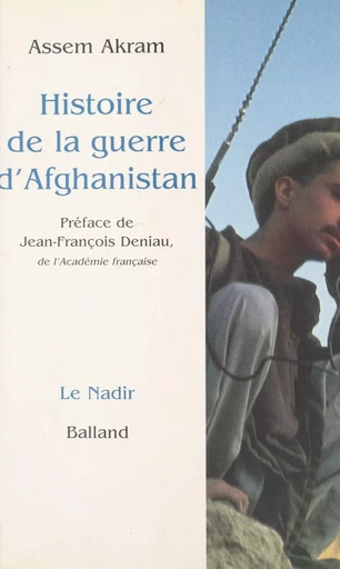 Histoire de la guerre d'Afghanistan - Assem Akram - FeniXX réédition numérique