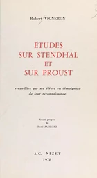 Études sur Stendhal et sur Proust