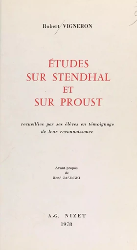 Études sur Stendhal et sur Proust - Robert Vigneron - FeniXX réédition numérique