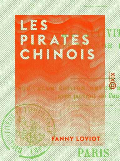 Les Pirates chinois - Fanny Loviot - Collection XIX