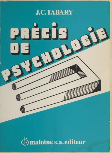 Précis de psychologie - Jean-Claude Tabary - FeniXX réédition numérique